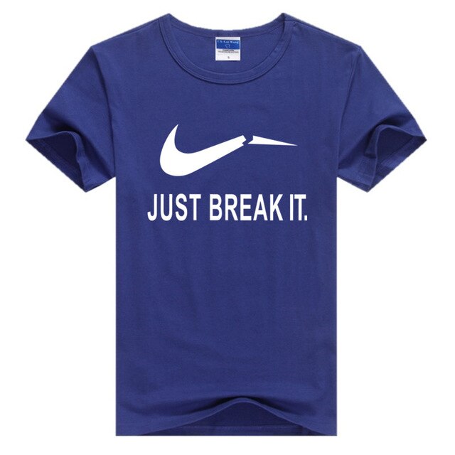 Just Break It  T-Shirts