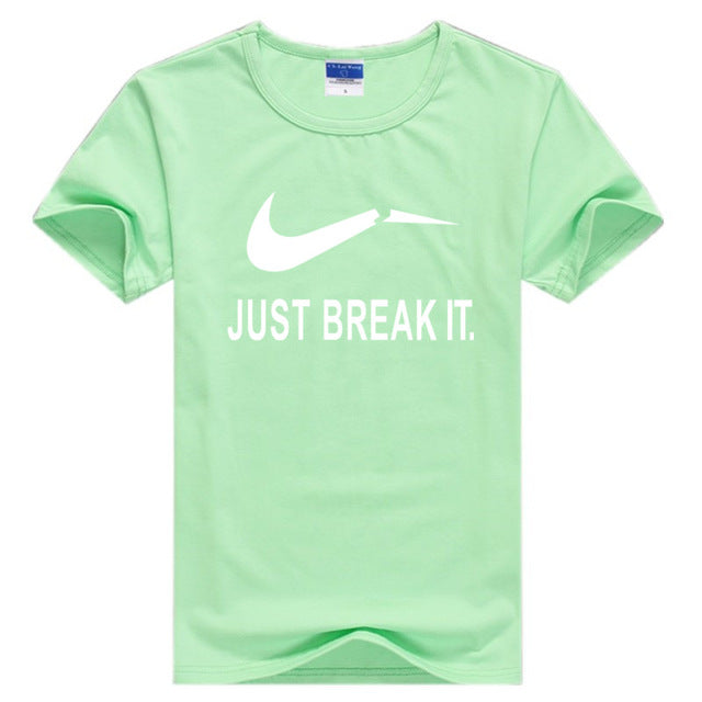 Just Break It  T-Shirts
